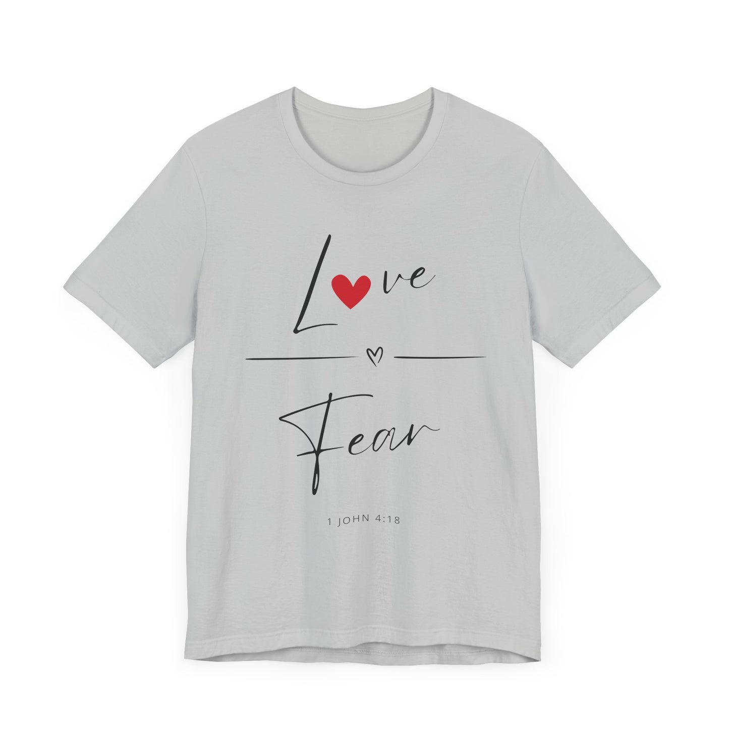 "Love Over Fear" - Unisex Jersey Short Sleeve Tee