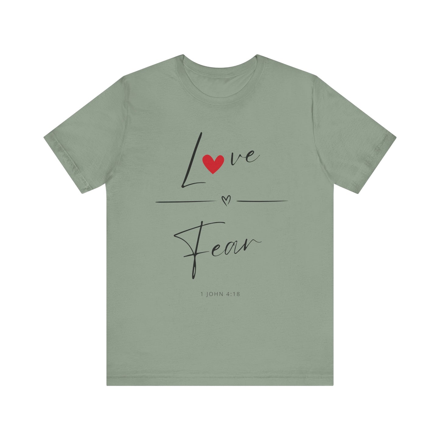 "Love Over Fear" - Unisex Jersey Short Sleeve Tee