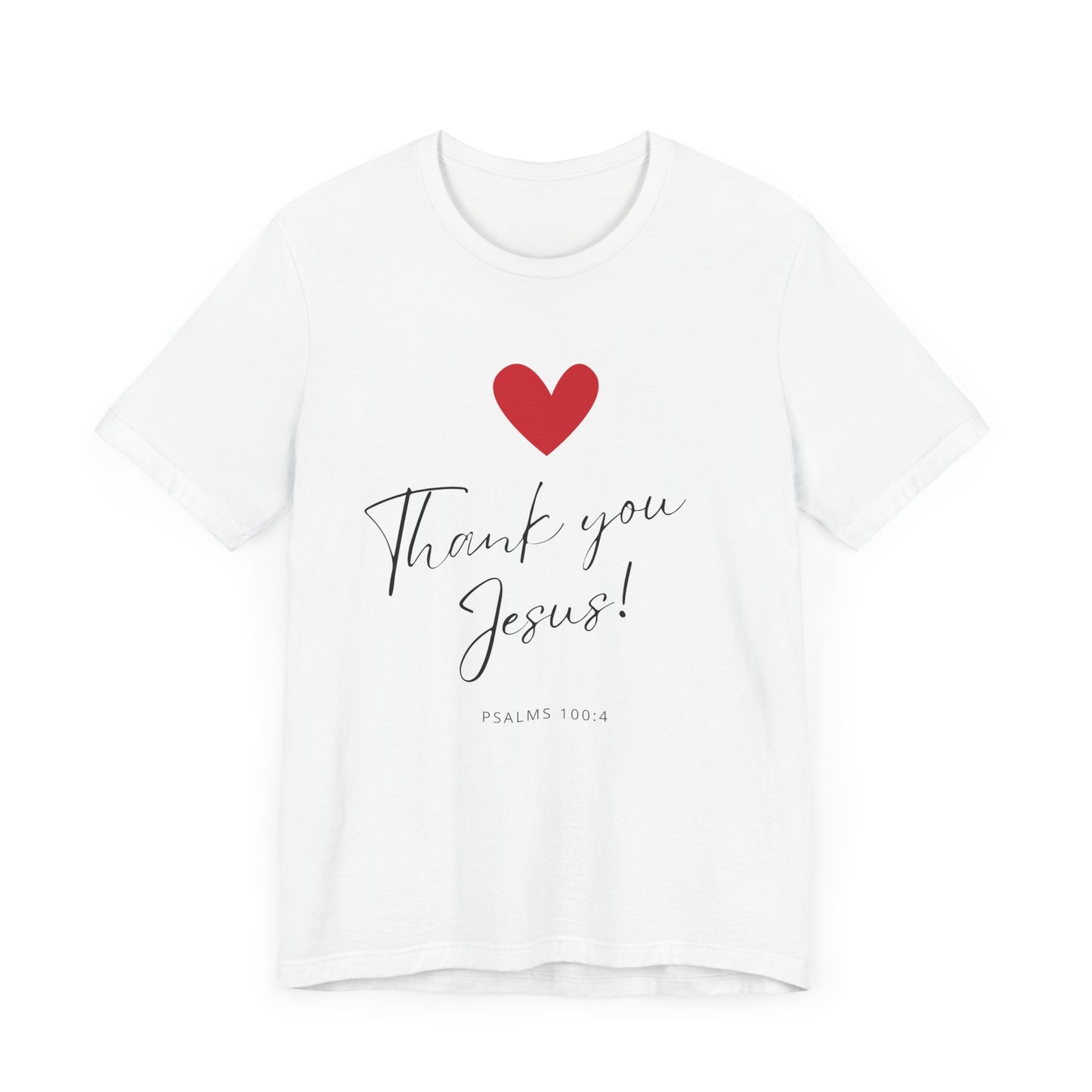 "Thank You Jesus" - Unisex Jersey Short Sleeve Tee