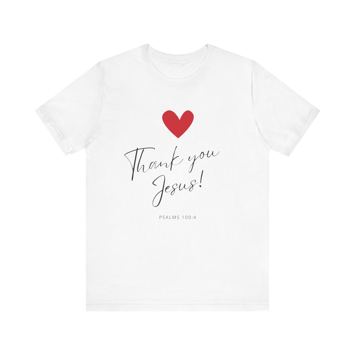 "Thank You Jesus" - Unisex Jersey Short Sleeve Tee