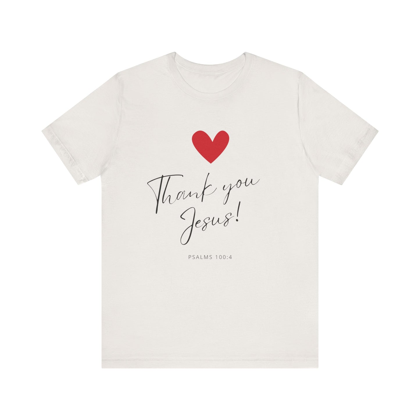 "Thank You Jesus" - Unisex Jersey Short Sleeve Tee