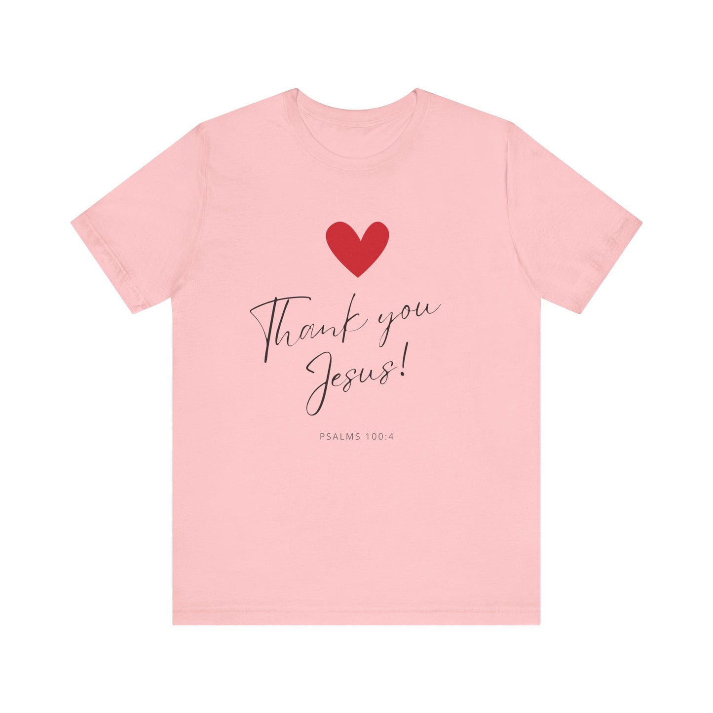 "Thank You Jesus" - Unisex Jersey Short Sleeve Tee