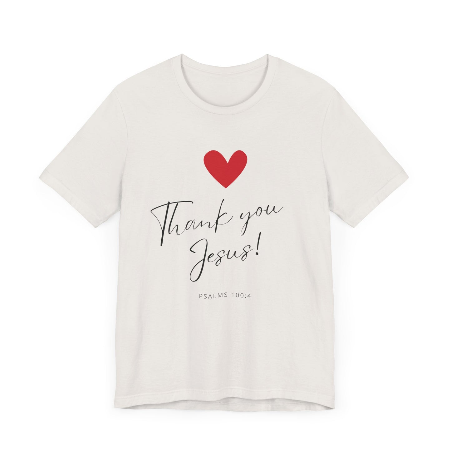 "Thank You Jesus" - Unisex Jersey Short Sleeve Tee